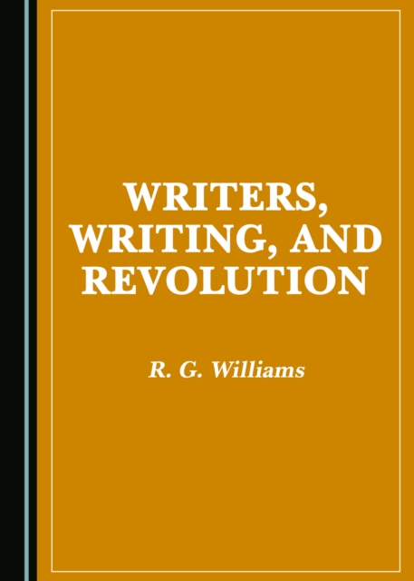 None Writers, Writing, and Revolution, PDF eBook