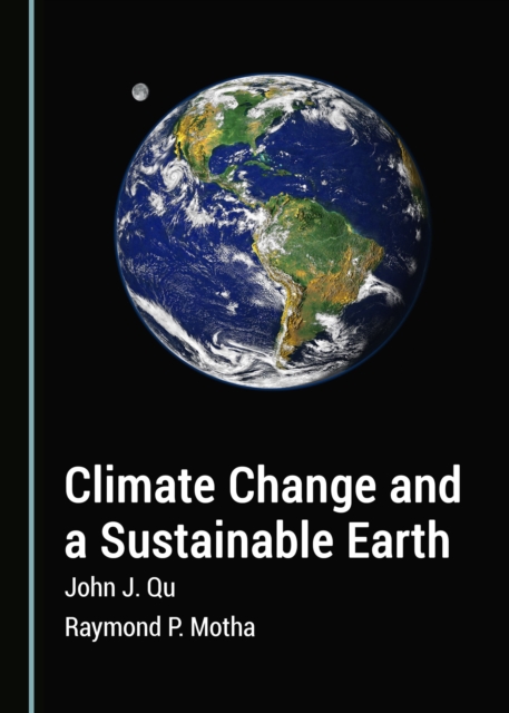 None Climate Change and a Sustainable Earth, PDF eBook