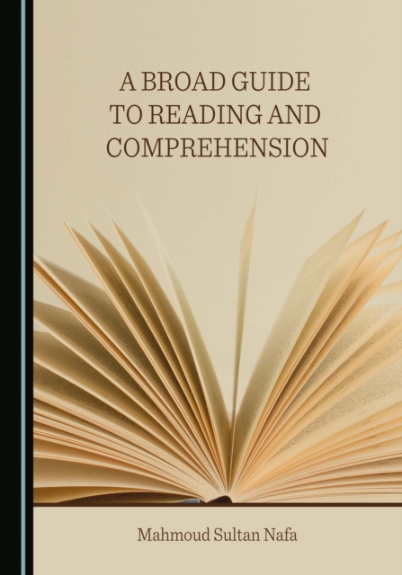 A Broad Guide to Reading and Comprehension, PDF eBook