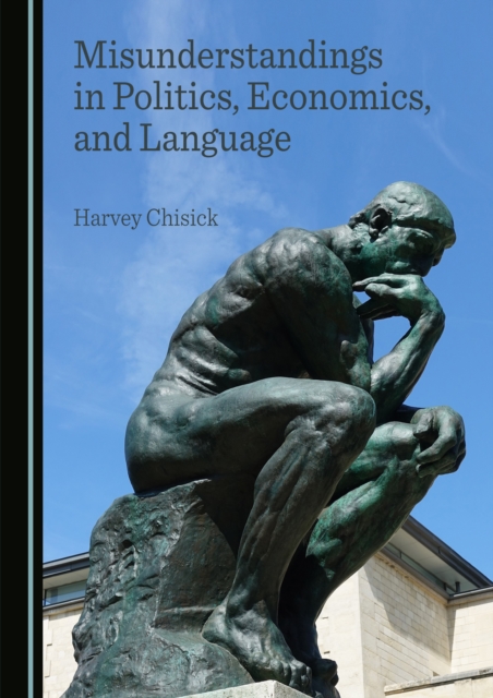 None Misunderstandings in Politics, Economics, and Language, PDF eBook