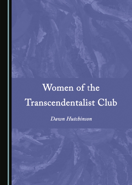 None Women of the Transcendentalist Club, PDF eBook