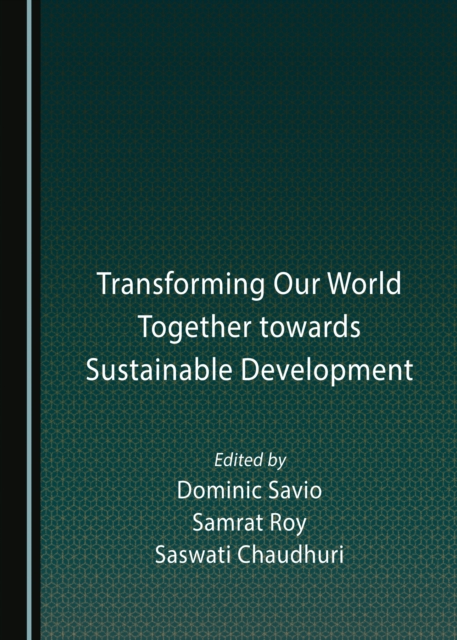 None Transforming Our World Together towards Sustainable Development, PDF eBook