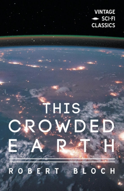 This Crowded Earth, Paperback / softback Book