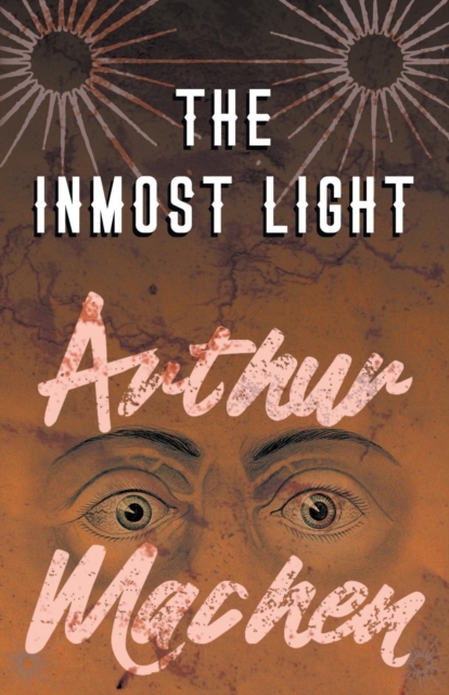 The Inmost Light, Paperback / softback Book