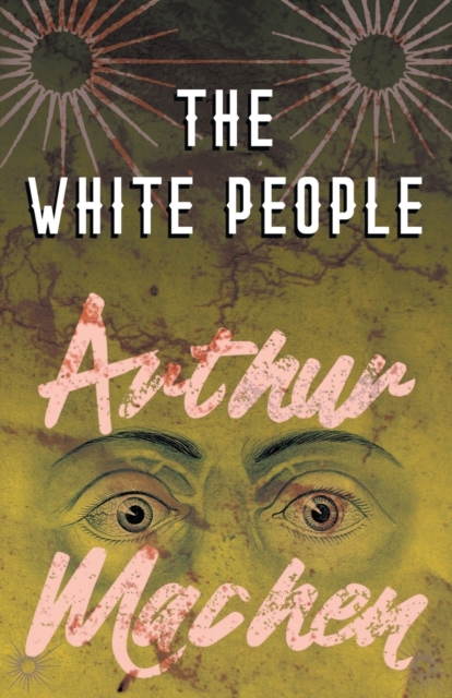 The White People, Paperback / softback Book