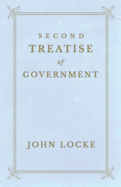 Second Treatise of Government, Paperback / softback Book