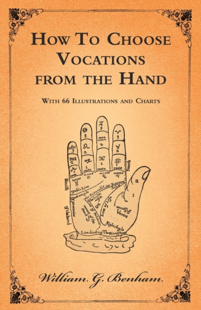 How To Choose Vocations from the Hand - With 66 Illustrations and Charts, Paperback / softback Book