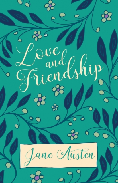 Love and Friendship, Paperback / softback Book