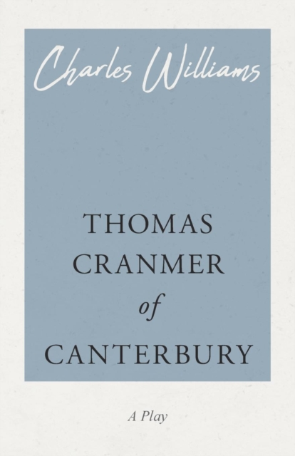 Thomas Cranmer of Canterbury, Paperback / softback Book