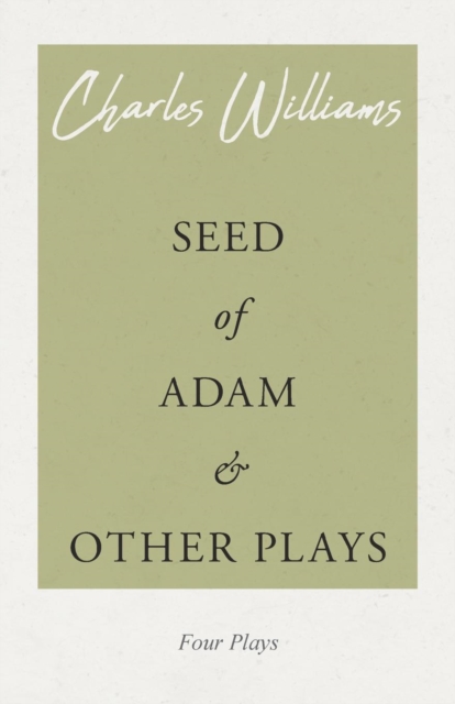 Seed of Adam and Other Plays, Paperback / softback Book