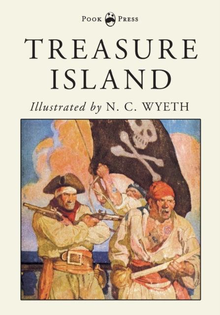 Treasure Island - Illustrated by N. C. Wyeth, Paperback / softback Book