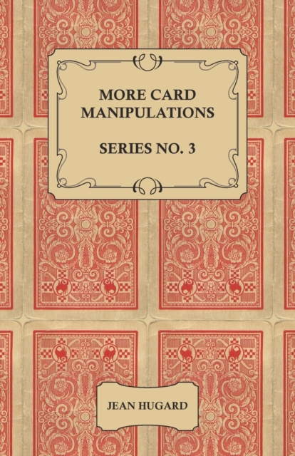More Card Manipulations - Series No. 3, Paperback / softback Book