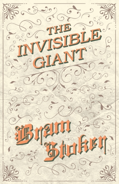 The Invisible Giant, Paperback / softback Book