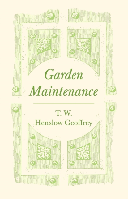 Garden Maintenance, Paperback / softback Book