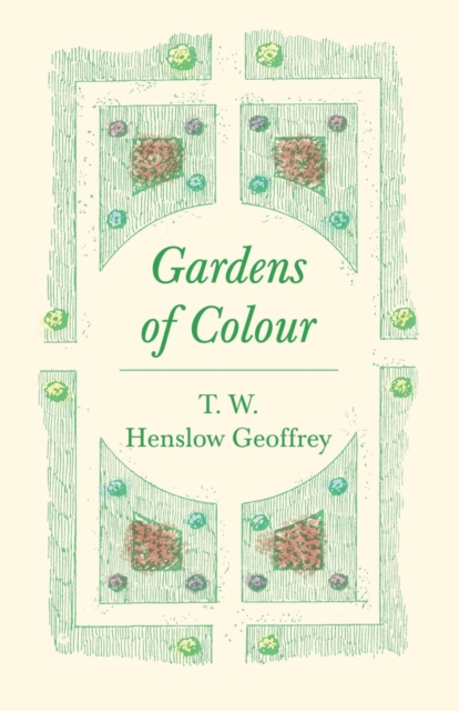 Gardens of Colour, Paperback / softback Book