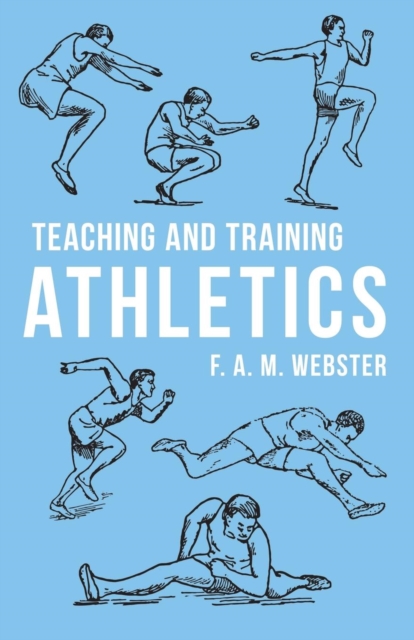 Teaching and Training Athletics, Paperback / softback Book