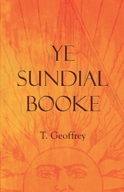 Ye Sundial Booke, Paperback / softback Book