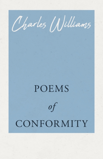 Poems of Conformity, Paperback / softback Book