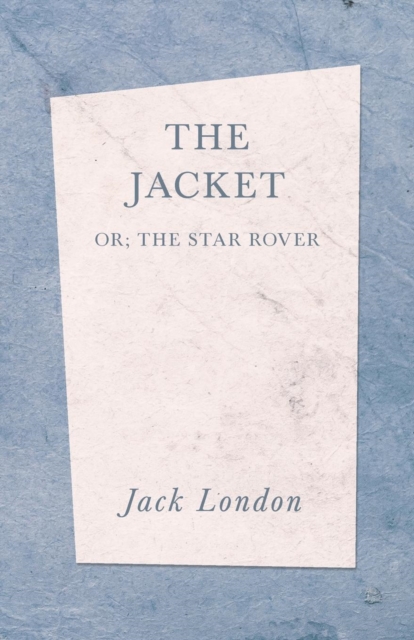 The Jacket (The Star Rover), Paperback / softback Book