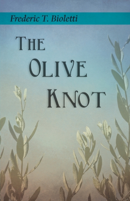 The Olive Knot, Paperback / softback Book
