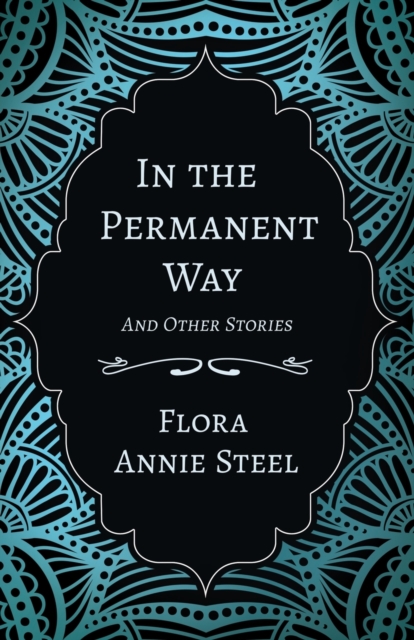 In the Permanent Way and Other Stories, Paperback / softback Book