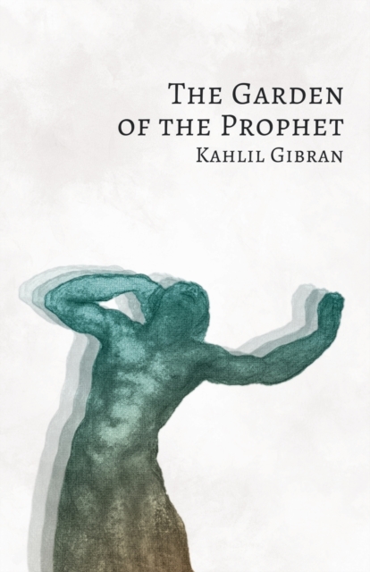 The Garden of the Prophet, Paperback / softback Book