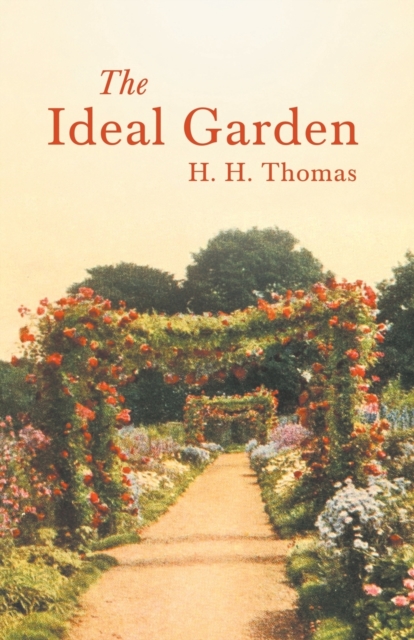 The Ideal Garden, Paperback / softback Book