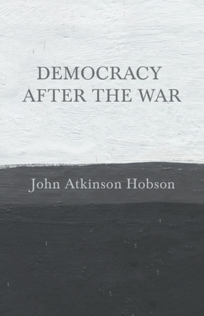 Democracy After the War, Paperback / softback Book