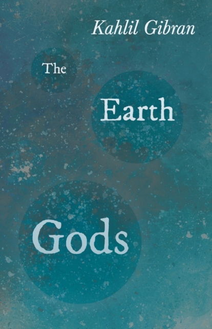 The Earth Gods, Paperback / softback Book