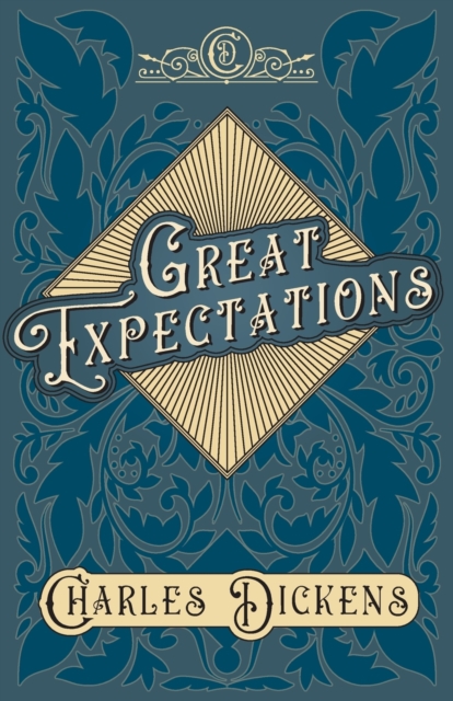 Great Expectations : With Appreciations and Criticisms by G. K. Chesterton, Paperback / softback Book