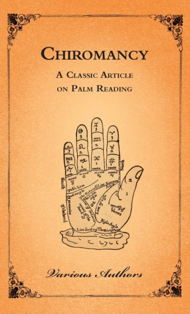 Chiromancy - A Classic Article on Palm Reading, Hardback Book