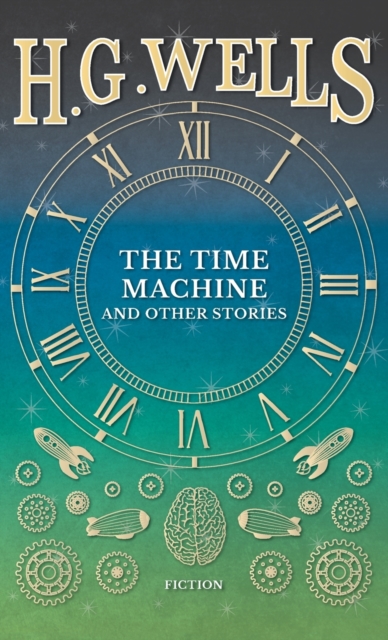 Time Machine and Other Stories, Hardback Book