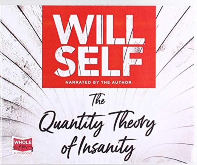 The Quantity Theory of Insanity, CD-Audio Book