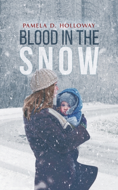 Blood in the Snow, Paperback / softback Book