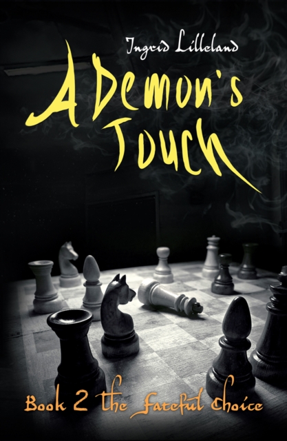 A Demon's Touch - Book Two: The Fateful Choice, EPUB eBook