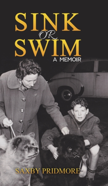 Sink or Swim : A Memoir, Hardback Book