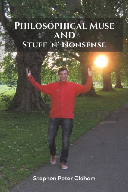 Philosophical Muse and Stuff 'n' Nonsense, Paperback / softback Book