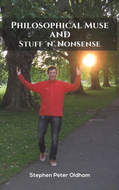 Philosophical Muse and Stuff 'n' Nonsense, Hardback Book