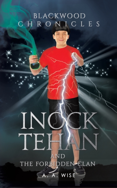 Blackwood Chronicles: Inock Tehan and the Forbidden Clan, Paperback / softback Book
