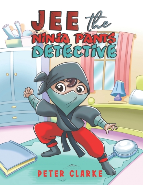 Jee the Ninja Pants Detective, Paperback / softback Book