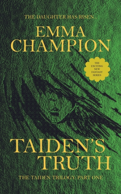 Taiden's Truth : The Taiden Trilogy: Part One, Paperback / softback Book