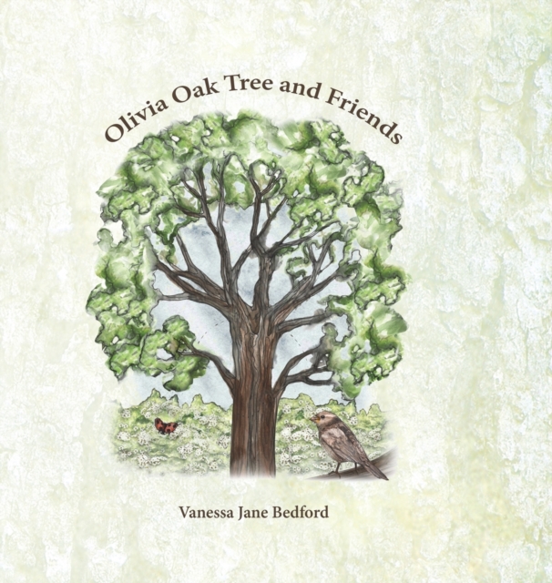 Olivia Oak Tree and Friends, Hardback Book