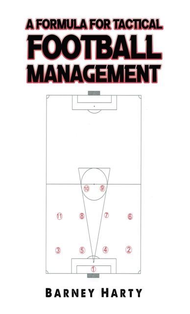 A Formula for Tactical Football Management, Paperback / softback Book