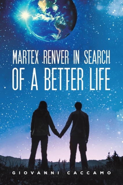 Martex Renver in Search of a Better Life, Paperback / softback Book