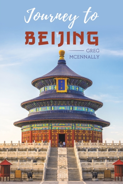 Journey to Beijing, Paperback / softback Book