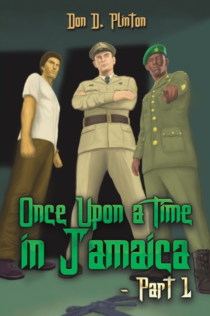 Once Upon a Time in Jamaica - Part 1, Paperback / softback Book