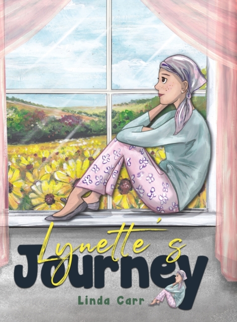 Lynette's Journey, Hardback Book