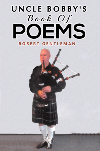 Uncle Bobby's Book Of Poems, Paperback / softback Book
