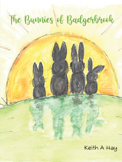 The Bunnies of Badgerbrook, Paperback / softback Book