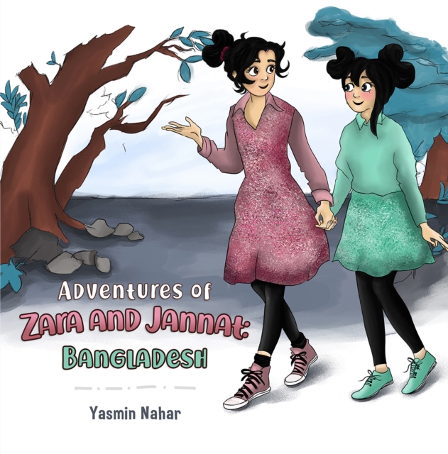 Adventures of Zara and Jannat: Bangladesh, EPUB eBook